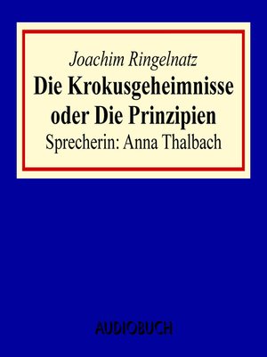 Die Krokusgeheimnisse oder Die Prinzipien - Audiobook
